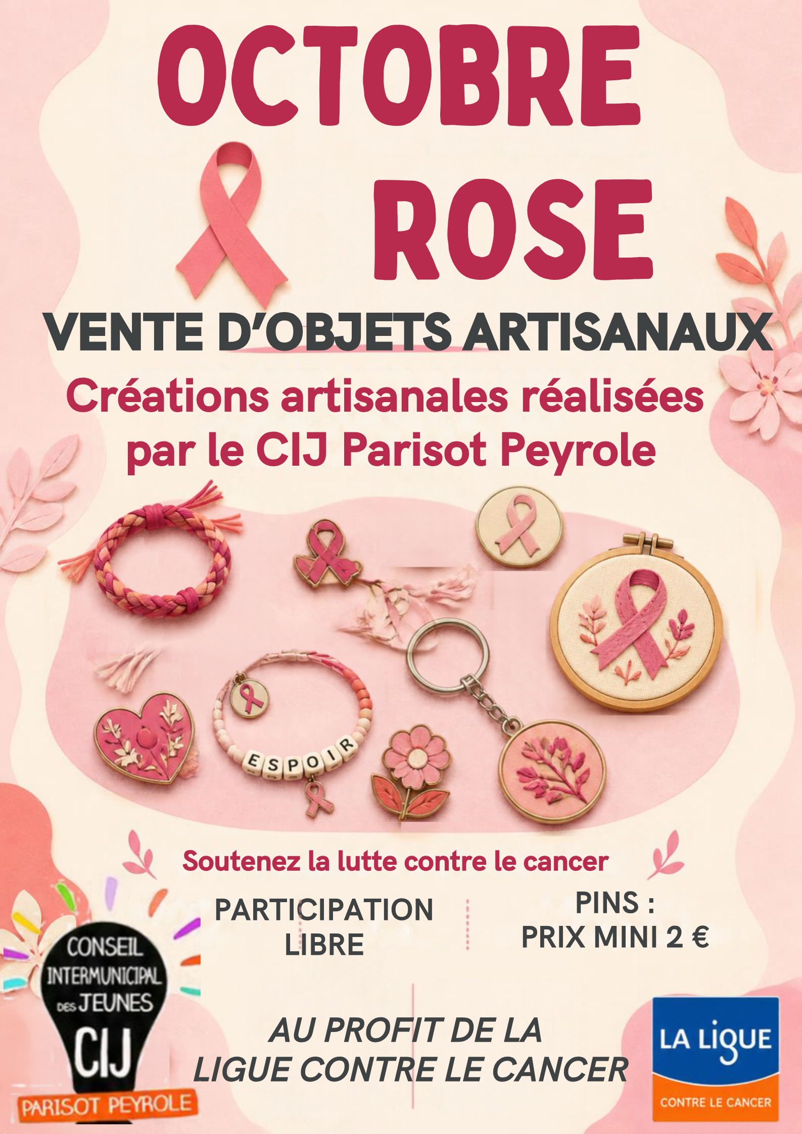 Affiche Octobre Rose, Participation libre, pin's à partir de 2€, pas de CB